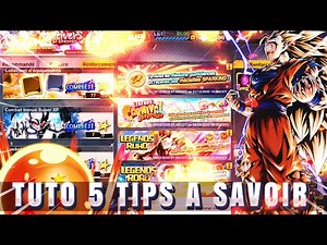 TUTO 5 CHOSES A SAVOIR SUR LEGENDS ! DB LEGENDS