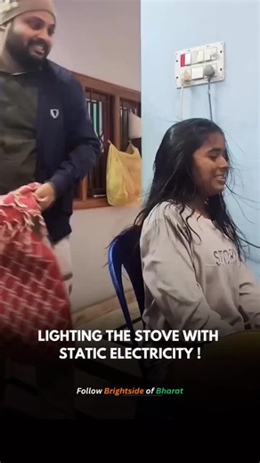 Brightside of Bharat 🇮🇳 on Instagram: "This static electricity stove-lighting experiment: Friction between hair (mostly keratin) and the synthetic/microfiber cloth creates a huge voltage difference (several thousand volts). When the spark jumps to the gas burner → boom, flame. Super satisfying to watch, but extremely not recommended to recreate. Risk of burning hair/face or starting a bigger fire is way too high. Enjoy from the screen only please 🙏 . Follow @brightside.of.bharat for more ! .