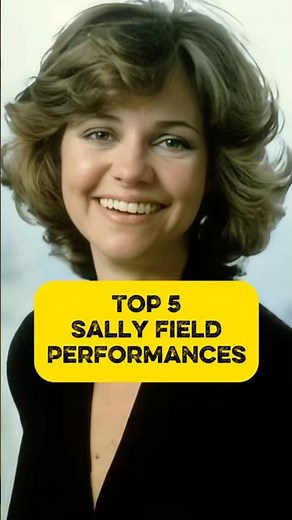 Top 5 Sally Field Performances #sallyfield