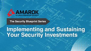 Implementing and Sustaining Your Security Investments