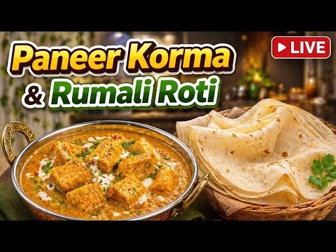 🔴LIVE Paneer Korma & Rumali Roti 🤤 | Must Watch | Sushma's kitchen 👩‍🍳