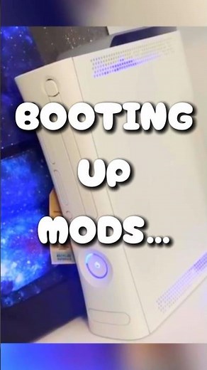 Booting Up an Xbox Full of Mods…