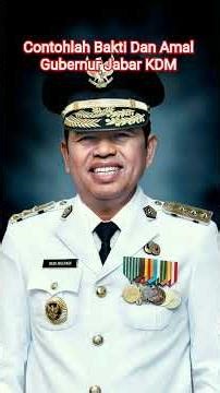 Emulate the Devotion and Charity of West Java Governor KDM