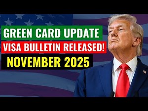 Green Card Update November 2025 – What’s New in the U S Visa Bulletin