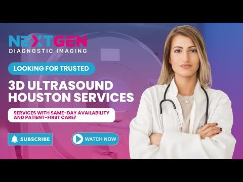 NextGen Diagnostic Imaging | 3d Ultrasound Houston | (346) 487-7037