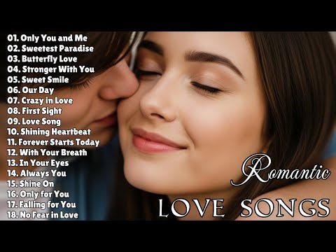 ONLY YOU AND ME...LOVE SONGS PLAYLIST 2025 | MOST EMOTIONAL & ROMANTIC HITS FOR LOVERS