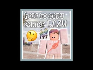 How To Copy Games In Roblox [FIXED] [Script Moment]