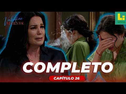 Valentina Valiente Capítulo 26 | La decisión que no esperabas