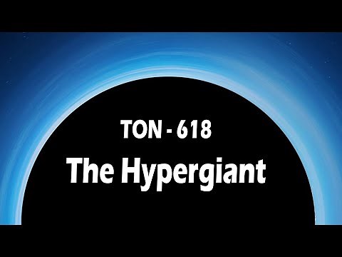 The Hypergiant Black Hole - TON 618