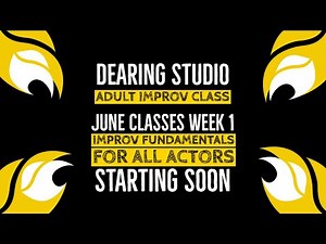 Improv Fundamentals for All Actors - Online Adult Improv Class