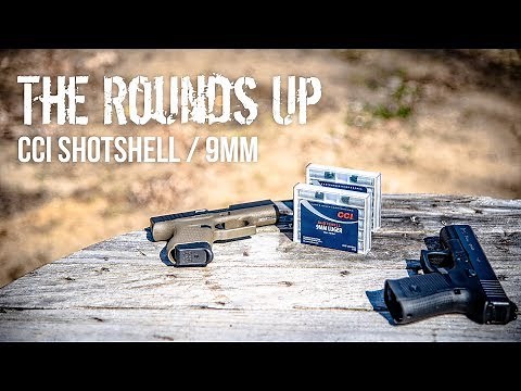 The Rounds Up - CCI SHOTSHELL 9mm
