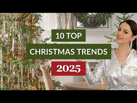 10 Biggest Christmas Trends for 2025!