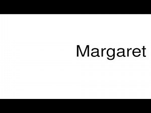 How to pronounce Margaret