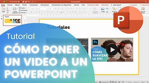 Cómo poner un video en tu PowerPoint, paso a paso
