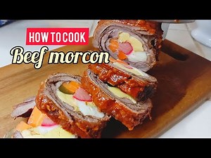 HOW TO COOK BEEF MORCON (EASY RECIPE)