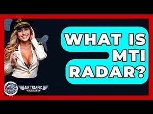 What Is MTI Radar? - Air Traffic Insider
