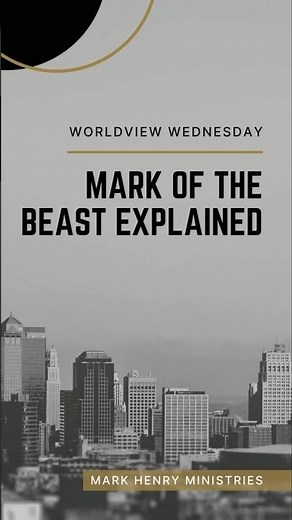 Mark of the Beast Explained