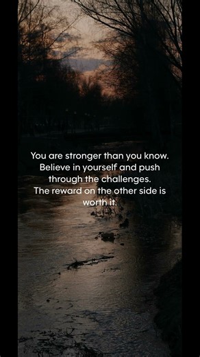 You Are Stronger Than You Know | Push Through The Challenge