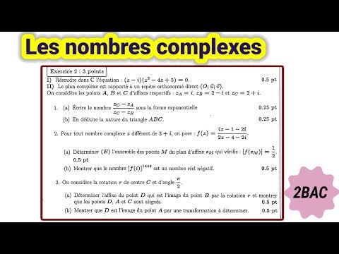 Les Nombres Complexes : Révision Complète en un seul exercice (Bac 2026)