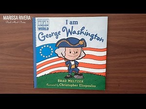 READ ALOUD BOOK: I AM GEORGE WASHINGTON by Brad Meltzer