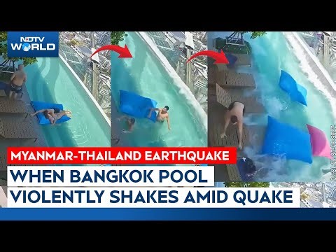 Myanmar Earthquake | Moment When Rooftop Swimming Pool Sways Amid Massive Earthquake In Bangkok