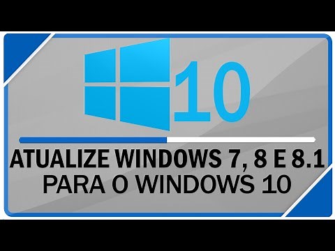 Como atualizar do Windows 7, 8 e 8.1 para o Windows 10 sem perder nada!