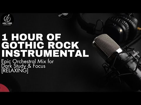 1 Hour of Gothic Rock Instrumental | Epic Orchestral Mix for Dark Study & Focus [RELAXING]