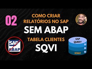 How to Create Reports in SAP without Programming - Customer Table (KNA1) - with SQVI