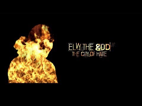 eLVy The God - The City Of Hate (Official Video)