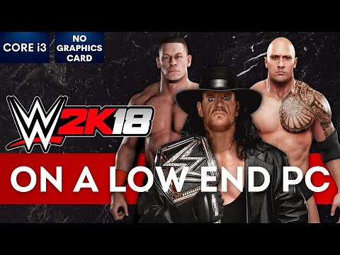WWE 2K18 Gameplay in 2023 with NO Graphics Card | Low End PC | i3