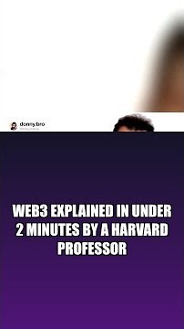Web3 Explained in Under 2 Minutes by a Harvard Professor | WIRED