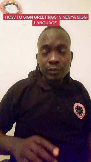 How to Sign Greetings in Kenya Sign Language