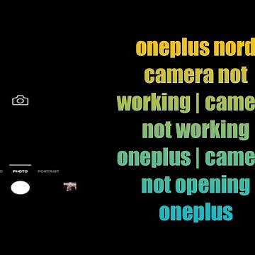 how to fix oneplus nord camera not working | camera not working oneplus | camera not opening oneplus