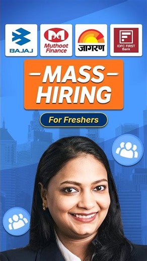 IDFC, Muthoot, Bajaj Capital & More Mass Hiring Freshers 🔥 900+ Jobs Open!