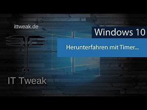 Windows 10 - Herunterfahren mit einem Klick und Timer Funktion |4K