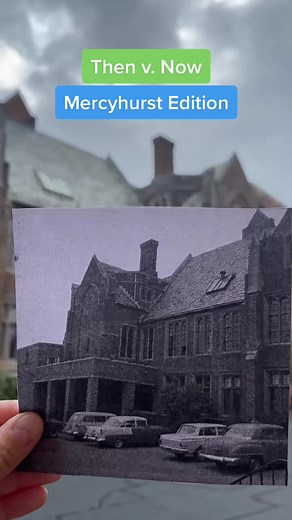 Mercyhurst University Then v. Now: A Tribute to Our Beloved Campus