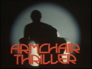 Back to 1978 and the rather spooky opening title sequence for the Armchair Thriller series. | Thames TV Archive