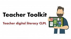 Teacher Toolkit: a beginner’s guide to essential digital skills for teaching (teacher digital literacy professional learning programme)