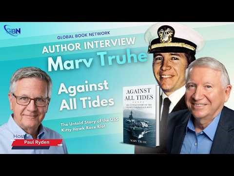 Global Book Network - Marv Truhe, Author of Against All Tides