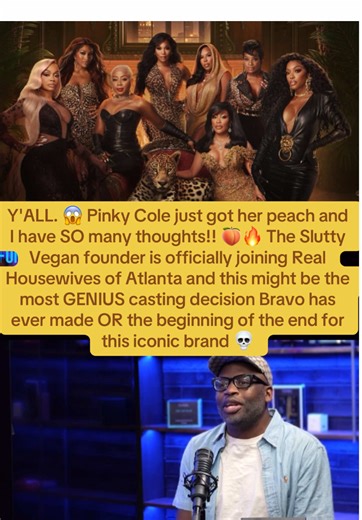 Y'ALL. 😱 Pinky Cole just got her peach and I have SO many thoughts!! 🍑🔥 The Slutty Vegan founder is officially joining Real Housewives of Atlanta and this might be the most GENIUS casting decision Bravo has ever made OR the beginning of the end for this iconic brand 💀 #pinkycole #rhoa #realitytvcasting #bravotvdrama Pinky Cole Real Housewives of Atlanta announcement, Slutty Vegan founder RHOA cast member, Black women entrepreneurs reality television, vegan restaurant owner Bravo TV debut, At