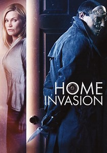 Home Invasion streaming: where to watch online?