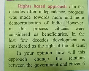 Rights based approach: In the decades after independence, progr... | Filo