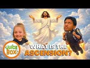 What Is the Ascension of Jesus? (Explained for Kids!)