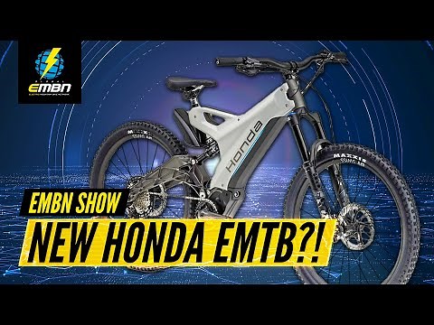 Honda Enter EMTB! Are Moto Brands The Future Of eBikes? | EMBN Show 304