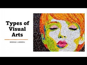Types of Visual Arts