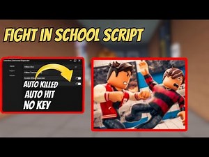 [2025] Fight In A School Script — FREE Keyless (No Key) | Auto Kill, Kill Aura, Aimbot, Teleport