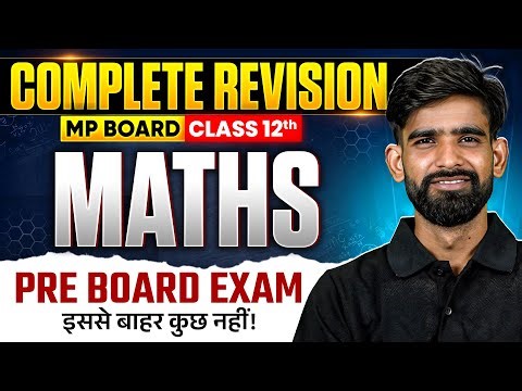 Class 12 Maths - Complete Revision 🔥| Marathon One Shot | Pre-Boards & Boards 2026 | Praveen Sir