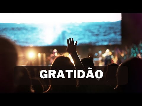 Gratidão - LETRA