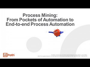 Process Mining: From Pockets of Automation to End-to-end Process Automation