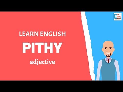 Pithy | Meaning with examples | My Word Book